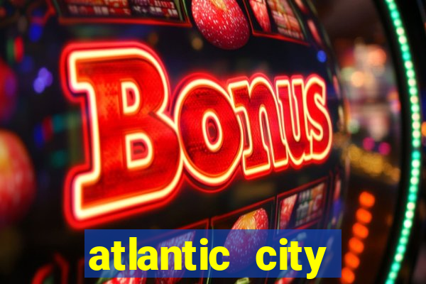 atlantic city casinos new jersey