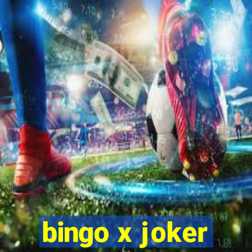 bingo x joker