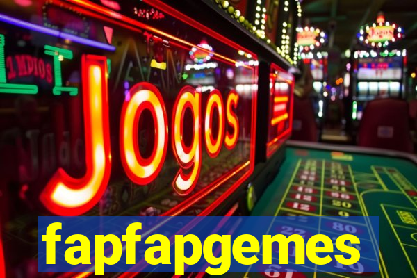 fapfapgemes