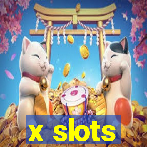 x slots