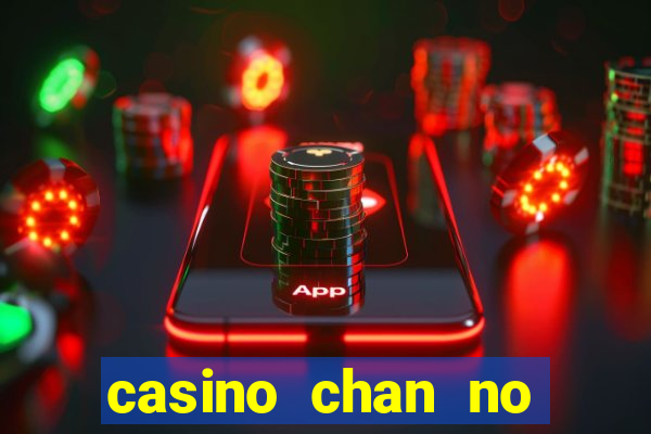 casino chan no deposit codes