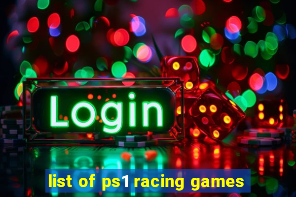 list of ps1 racing games