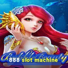 888 slot machine