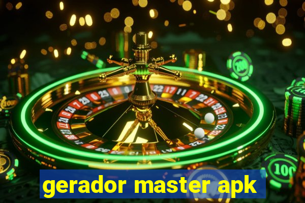 gerador master apk