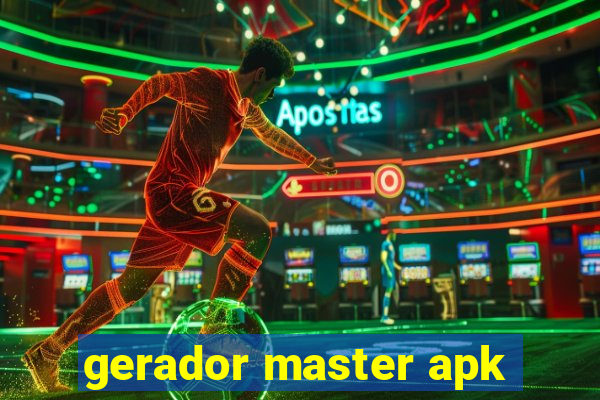 gerador master apk