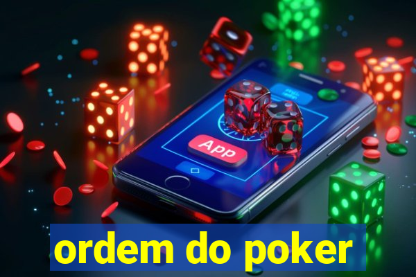 ordem do poker