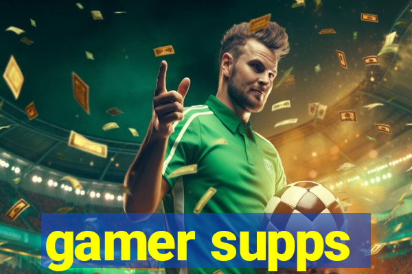 gamer supps