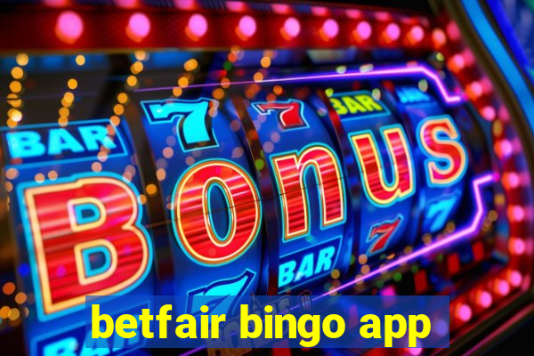 betfair bingo app