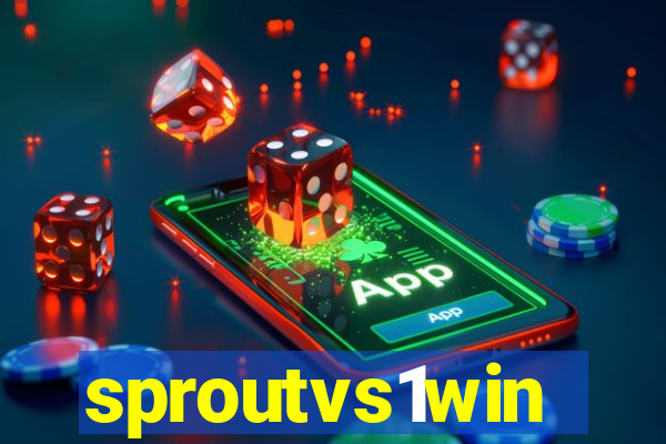 sproutvs1win