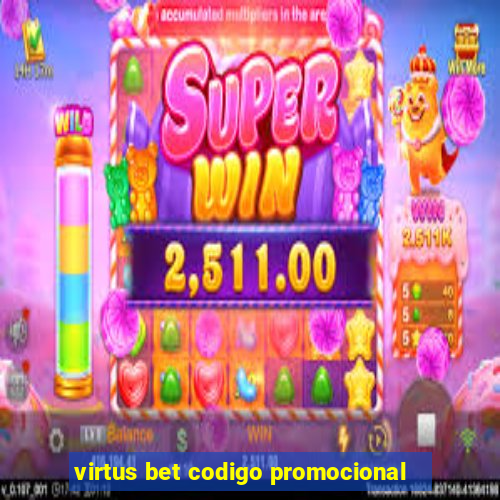 virtus bet codigo promocional