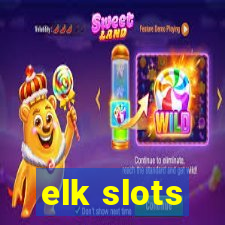 elk slots