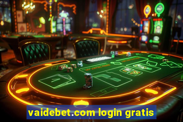 vaidebet.com login gratis