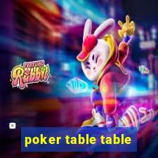 poker table table