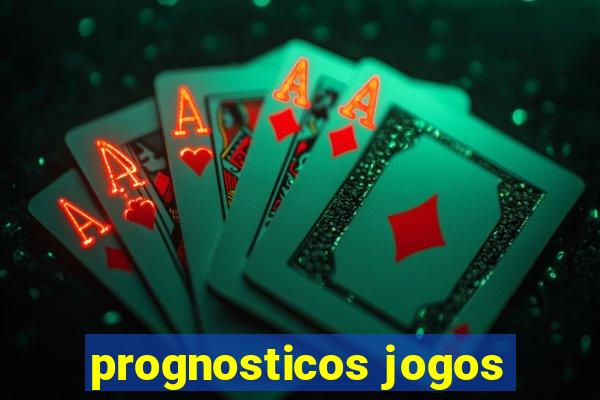 prognosticos jogos