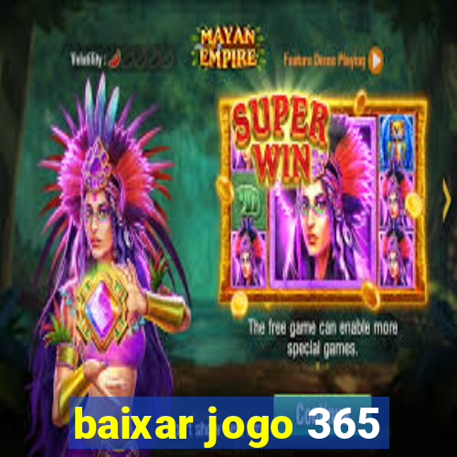 baixar jogo 365