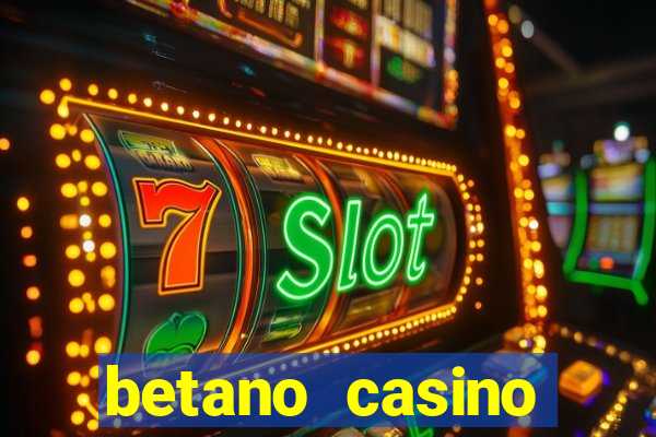 betano casino melhores jogos