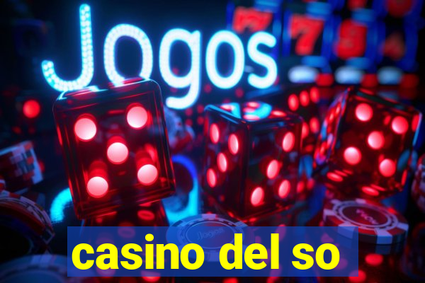 casino del so