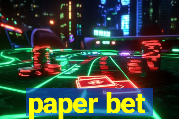 paper bet