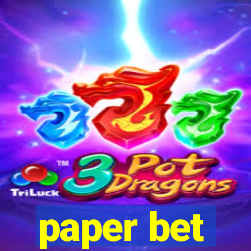 paper bet