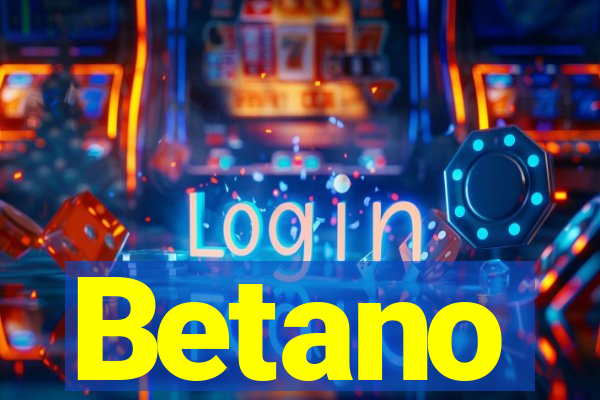 Betano