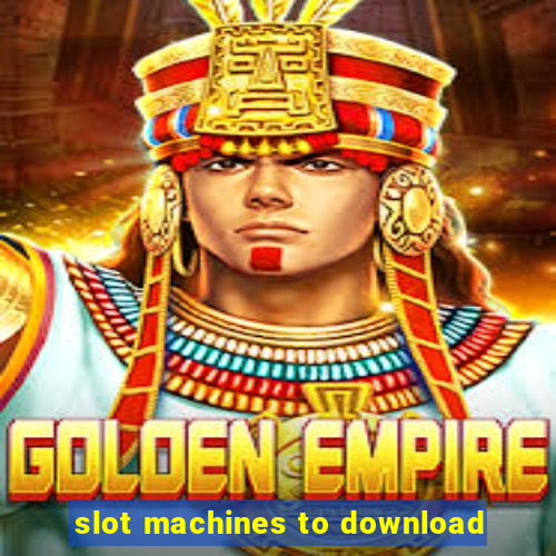 slot machines to download