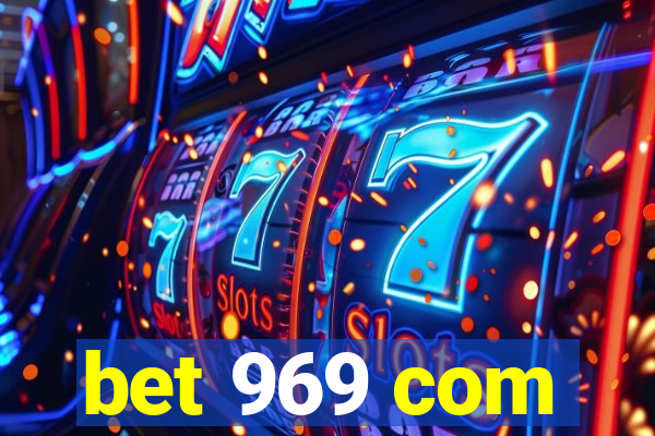 bet 969 com