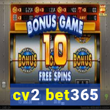 cv2 bet365