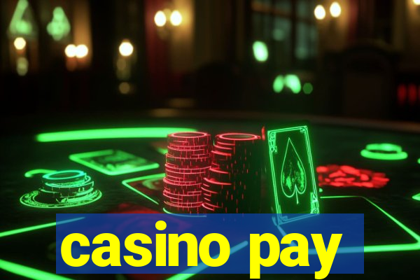 casino pay