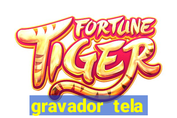 gravador tela windows 11