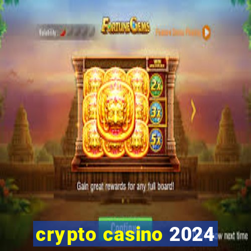 crypto casino 2024