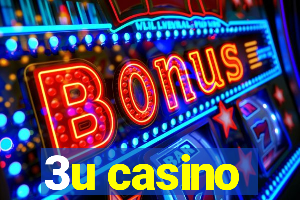 3u casino