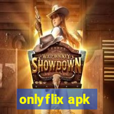 onlyflix apk