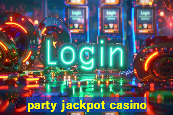 party jackpot casino