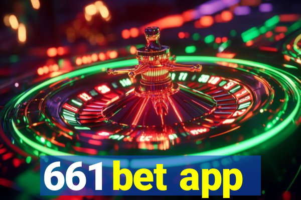 661 bet app