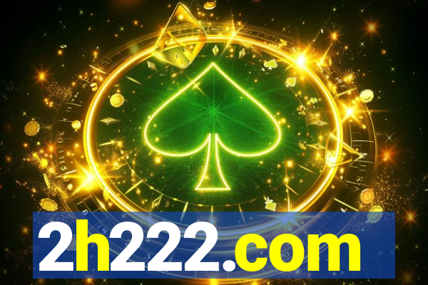 2h222.com