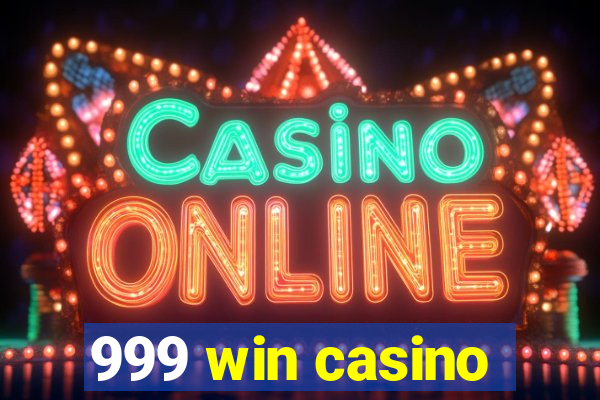 999 win casino