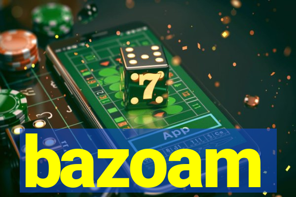 bazoam