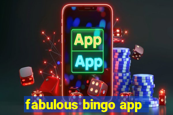 fabulous bingo app