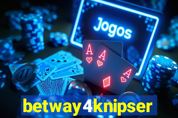 betway4knipser