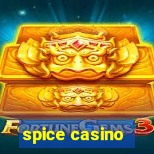 spice casino