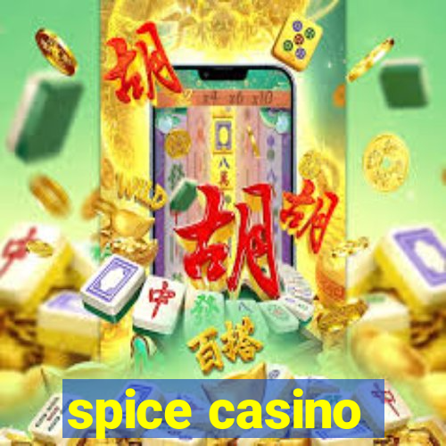 spice casino