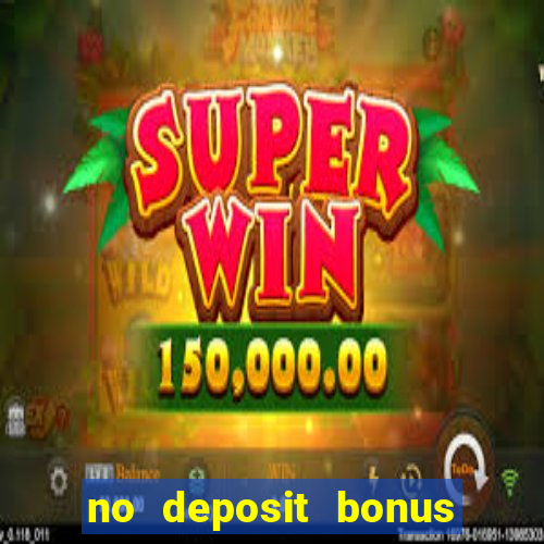 no deposit bonus codes for real vegas casino