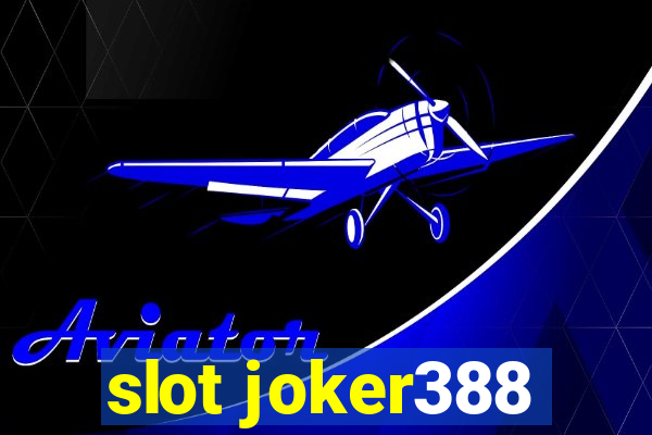 slot joker388