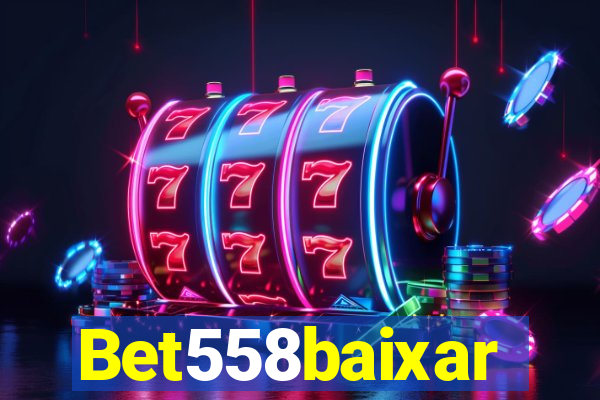 Bet558baixar