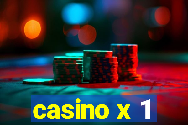 casino x 1