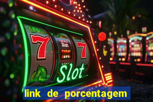 link de porcentagem dos slots pg