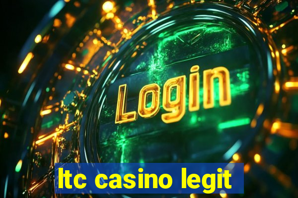 ltc casino legit