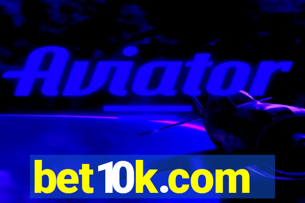 bet10k.com