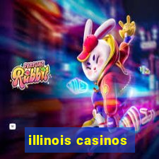 illinois casinos