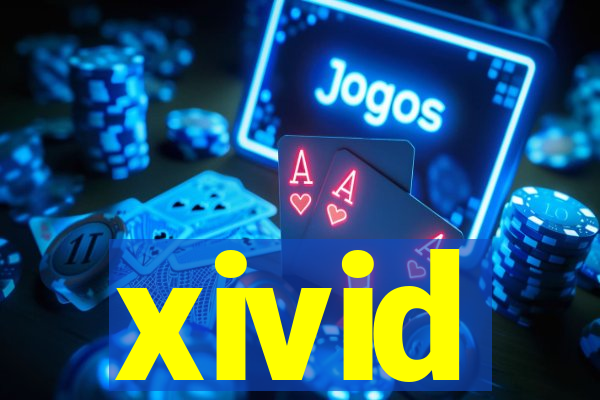 xivid